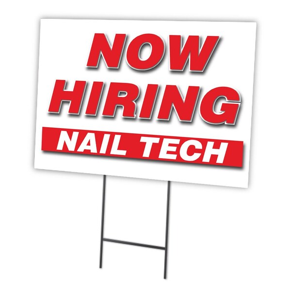 Signmission Now Hiring Nail Tech Yard Sign & Stake outdoor plastic coroplast window, C-1216 NAIL TECH C-1216 NAIL TECH - main